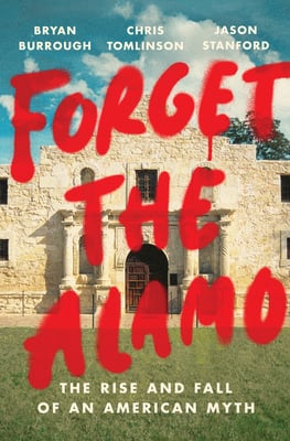 File:Forget the Alamo.jpg